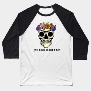 Frida Skallo - Frida Kahlo Sugar Skull Baseball T-Shirt